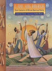 Cover of: I, too, sing America: three centuries of African-American poetry