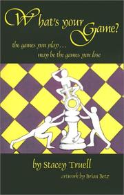 Cover of: What's Your Game by Stacey Truell