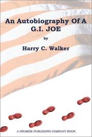 Cover of: An Autobiography of a G.I. Joe by Harry G. Walker