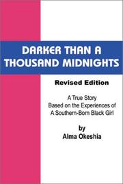 Darker Than a Thousand Midnights by Alma Okeshia