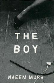 Cover of: The boy by Naeem Murr