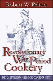 Cover of: Revolutionary War Period Cookery