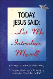Cover of: Today, Jesus Said ... Let me Introduce Myself