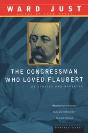 Cover of: The congressman who loved Flaubert: 21 stories and novellas