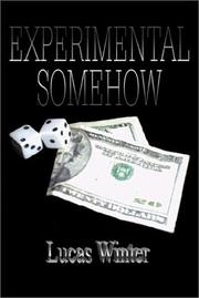 Cover of: Experimental Somehow by Lucas Winter
