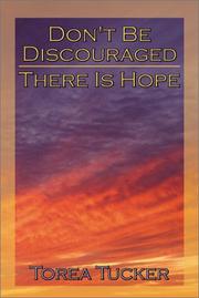 Cover of: Don't Be Discouraged: There is Hope