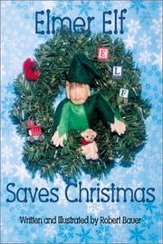 Cover of: Elmer Elf Saves Christmas
