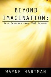 Beyond Imagination by Wayne Hartman
