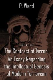 Cover of: The Contract of Terror: An Essay Regarding the Intellectual Origins of Modern Terrorism