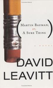 Cover of: Martin Bauman, or, A sure thing by David Leavitt