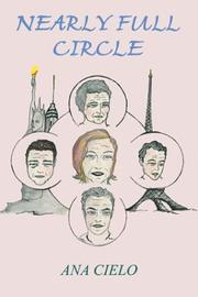 Cover of: Nearly Full Circle by Ana Cielo