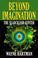 Cover of: Beyond Imagination