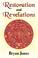 Cover of: Restoration and Revelations