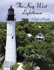 Cover of: Key West Lighthouse: A Light in Paradise