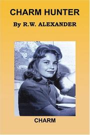 Cover of: Charm Hunter | R. W. Alexander