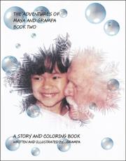 Cover of: The Adventures of Maya and Grampa (Book Two)