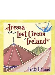 Cover of: Tressa and the Lost Circus of Ireland