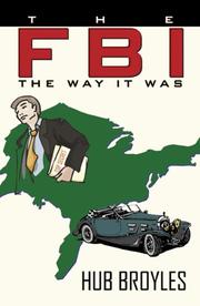 Cover of: The FBI: The Way It Was