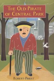 Cover of: The old pirate of Central Park by Priest, Robert