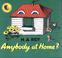 Cover of: Anybody at Home?