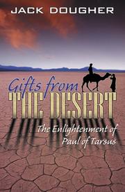 Cover of: Gifts from the Desert: The Enlightenment of Paul of Tarsus