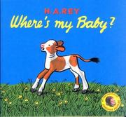 Cover of: Where's My Baby? by H. A. Rey