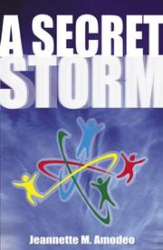Cover of: A Secret Storm by Jeannette M. Amodeo