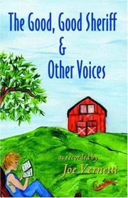 The Good, Good Sheriff & Other Voices by Joe Vernetti