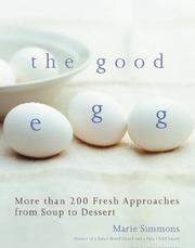 Cover of: The Good Egg: More Than 200 Fresh Approaches from Soup to Dessert