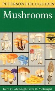 Cover of: A Field Guide to Mushrooms by Kent H. McKnight