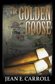 Cover of: The Golden Goose | Jean E. Carroll