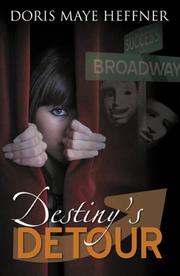 Cover of: Destiny's Detour by Doris Maye Heffner