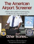 The American Airport Screener