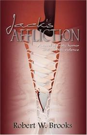 Cover of: Jack's Affliction by Robert, W Brooks