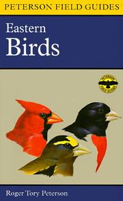 Cover of: A Field Guide to the Birds: A Completely New Guide to All the Birds of Eastern and Central North America (Peterson Field Guide Series)