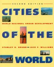 Cover of: Cities of the world by Stanley D. Brunn, Jack Francis Williams