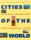 Cover of: Cities of the world