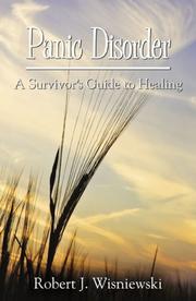 Cover of: Panic Disorder: A Survivor's Guide to Healing