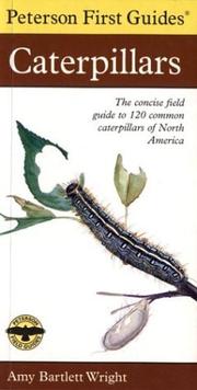 Cover of: Peterson First Guide to Caterpillars of North America