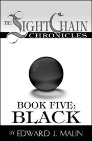 Cover of: The Lightchain Chronicles: Book Five: Black (The Lightchain Chronicles)