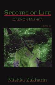 Cover of: Spectre of Life: Daemon Mishka, Volume IV (Daemon Mishka)