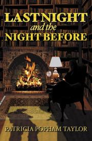Cover of: Last Night and the Night Before | Patricia Popham Taylor