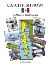 Cover of: Catch Fish Now! On Mexico's Baja Peninsula
