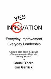 Cover of: Yes Innovation: Everyday Improvement Everyday Leadership
