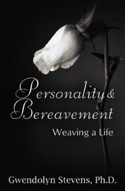 Cover of: Personality & Bereavement: Weaving a Life