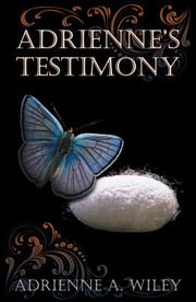 Cover of: Adrienne's Testimony by Adrienne A. Wiley