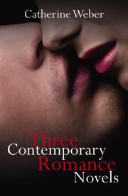 Cover of: Three Contemporary Romance Novels