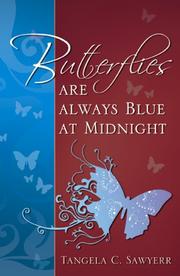 Cover of: Butterflies Are Always Blue at Midnight