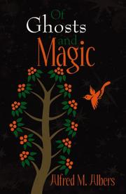 Of Ghosts and Magic