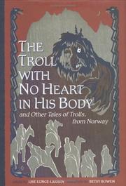 Cover of: The Troll With no Heart in His Body